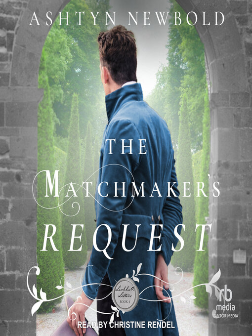 Title details for The Matchmaker's Request by Ashtyn Newbold - Available